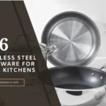 Best Stainless Steel Cookware Set for Small Kitchens