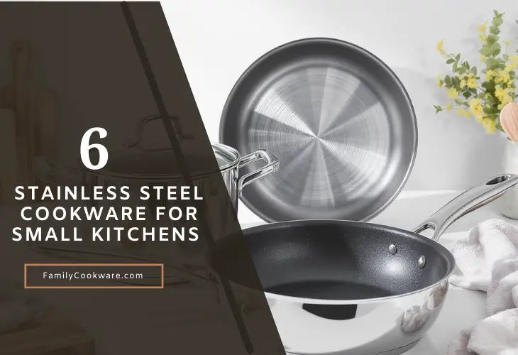 Best Stainless Steel Cookware Set for Small Kitchens
