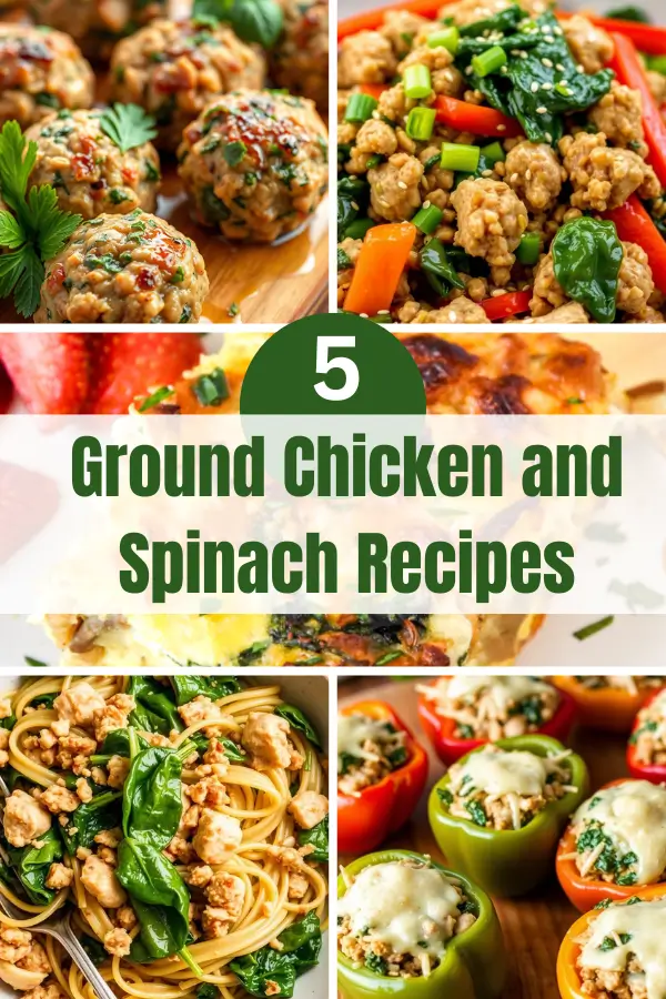 Ground Chicken and Spinach Recipes: Healthy Meals for Every Day